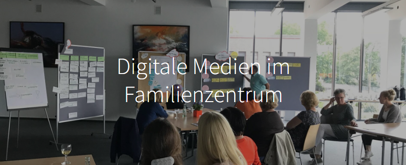 Digitale Medien im Familienzentrum
