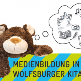 Programm MEDIENBILDUNG in Wolfsburger KITAS